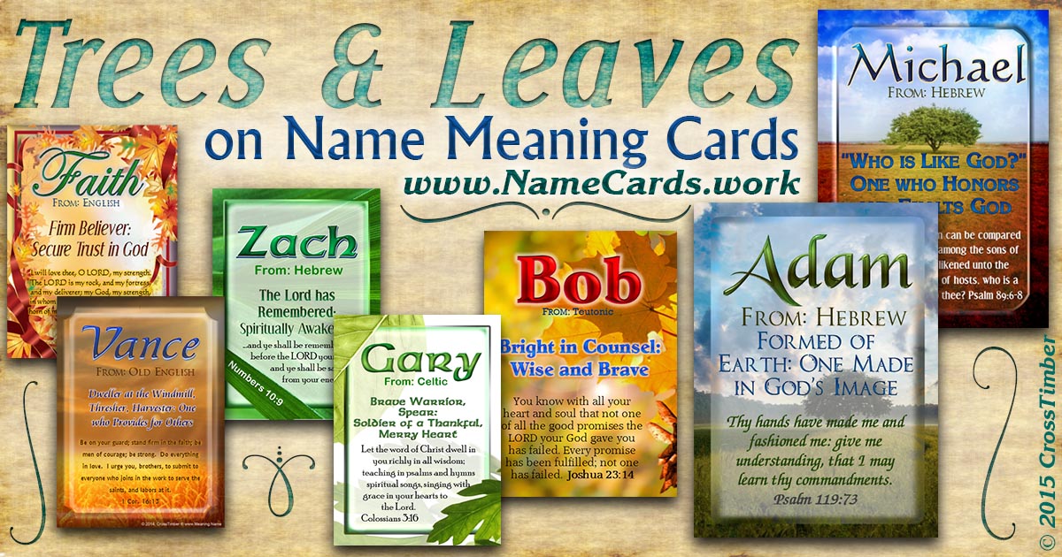 Christian name cards with name meaning and images of Trees and Leaves